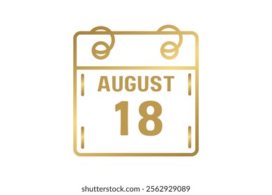 18 August calendar icon text page monthly web design on golden and white background vector, icon, or illustration with the month of August 18