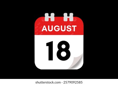 18 August month single day vector, illustration, calendar with red, gray, white and black color background calendar August 18