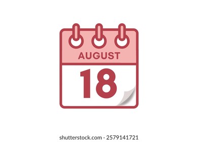 18 August month single day vector, illustration, calendar with maroon, rose and white color background calendar August 18