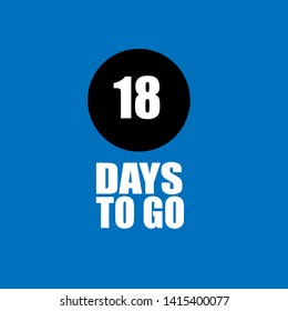 18 days to go banner. flat style. days to go concept