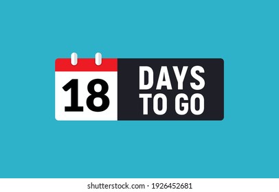 18 days to go last countdown icon. Eighteen days go sale price offer promo deal timer, 18 days only