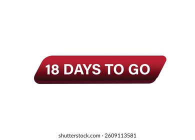 18 days to go,, sale countdown vector symbol, clock, time,  background, template 15 days to go, countdown, sticker, left banner, business, sale, label button
