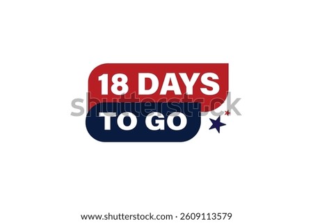 18 days to go,, sale countdown vector symbol, clock, time,  background, template 15 days to go, countdown, sticker, left banner, business, sale, label button
