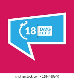 18 Days Left sign - emblem, label, badge,sticker, logo. Designed for your web site design, logo, app, UI
