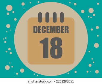 18 december calendar vector. Calendar icon for the month of December with circle. Banner for holidays and commemorative dates