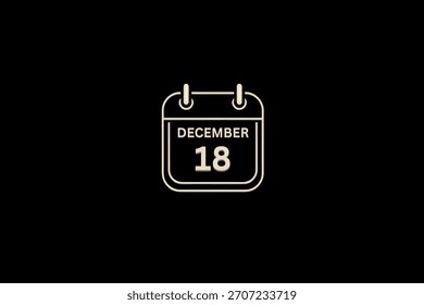 18 de diciembre mes Vector de un solo día, ilustración, calendario con fondo dorado y blanco marco de fondo icono de calendario de 18 de diciembre