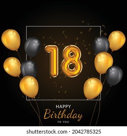 18 Happy Birthday, Greeting card, Vector illustration design.

