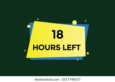 18 horas restantes, icono, stile, temporizador, cuenta regresiva, reloj, tiempo, fondo, Plantilla, 18 horas restantes, cuenta regresiva, pegatina, Anuncio izquierdo, negocio, venta, Botón de etiquetas
