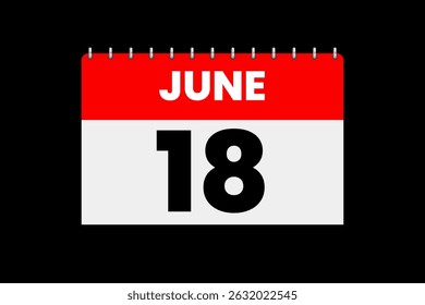 18 June month single day vector, illustration, calendar with red, off-white and black color background calendar icon of June 18