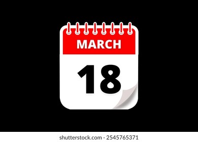 Diseño web mensual de la página de texto del ícono del calendario del 18 de marzo en el Vector, el ícono o la ilustración del fondo rojo, blanco y negro con el mes del 18 de marzo