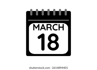 18 March calendar icon text page monthly web design on black and white background vector, icon, or illustration with the month of March 18