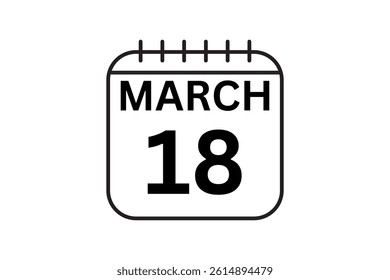 18 March calendar icon text page monthly web design on black and white background vector, icon, or illustration with the month of March 18