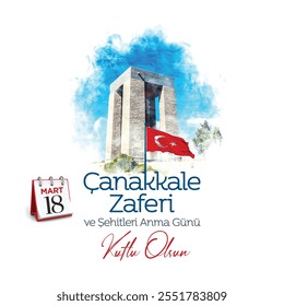 18 march Canakkale Victory and Martyrs Remembrance Day