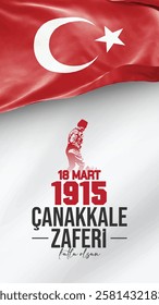 18 mart 1915 Çanakkale zaferi Atatürk ve Türk Bayrağı
Translation: Happy March 18 Canakkale Victory