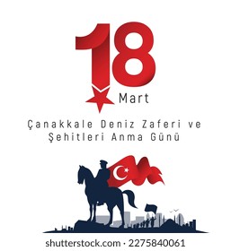 18 Mart Canakkale Deniz Zaferi ve Sehitleri Anma Günü. Translation: 18 March Canakkale Victory Day and martyrs Memorial Day.