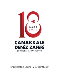 18 Mart Canakkale Deniz Zaferi ve Sehitleri Anma Günü. Übersetzung: 18. März Canakkale Sieg und Märtyrer Gedenktag.