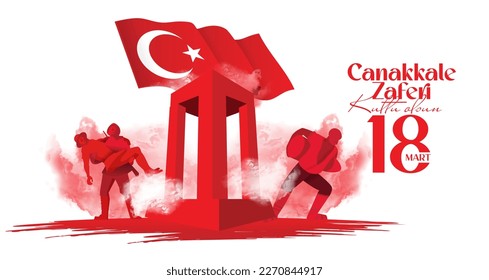 18 mart canakkale zaferi national holiday , 1915 the day the Ottomans victory Canakkale Victory Monument .translation: victory of Canakkale happy holiday March 18 1915 vector illustration