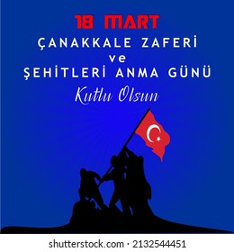 18 mart canakkale zaferi ve sehitleri anma gunu vector illustration. English translation ; (18 March, Canakkale Victory Day and martyrs Memorial Day Turkey celebration card.)