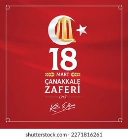 18 mart, canakkale zaferi ve sehitleri anma gunu, set vector illustration. English translation ; (18 March, Canakkale Victory Day and martyrs Memorial Day Turkey celebration card.)