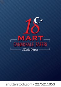 18 Mart Çanakkale Zaferi Kutlu Olsun, 18 de marzo Diseño vectorial de victoria Canakkale