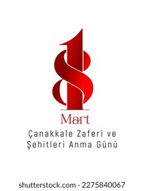 18 Mart Çanakkale Zaferi Kutlu Olsun. Translation: Happy 18 March Canakkale Victory day.