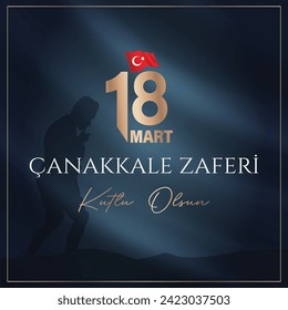 
18 Mart Çanakkale Zaferi kutlu olsun. Traducción (Çanakkale, Türkiye): Feliz 18 de marzo Victoria de Çanakkale (Canakkale, Turquía) 