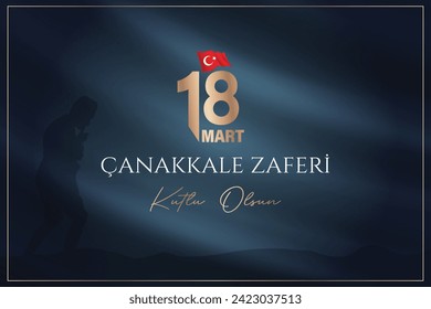 
18 Mart Çanakkale Zaferi kutlu olsun. Traducción (Çanakkale, Türkiye): Feliz 18 de marzo Victoria de Çanakkale (Canakkale, Turquía) 