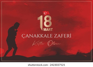 
18 mart Çanakkale Zaferi kutlu olsun. (Çanakkale, Türkiye) Translation: Happy 18 March Çanakkale Victory (Canakkale, Turkey) 