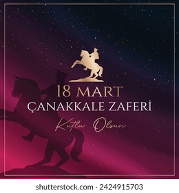 18 mart Çanakkale Zaferi kutlu olsun. (Çanakkale, Türkiye) Translation: Happy 18 March Çanakkale Victory (Canakkale, Turkey) 