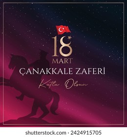 18 Mart Çanakkale Zaferi kutlu olsun. Traducción: Feliz 18 de Marzo Victoria de Çanakkale (Canakkale, Turquía) 