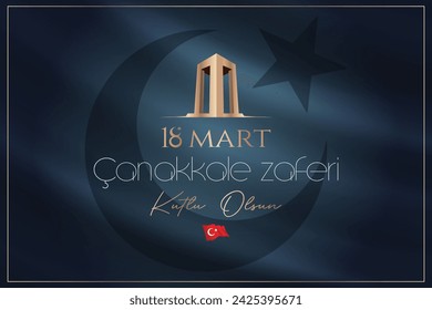 18 Mart Çanakkale Zaferi kutlu olsun. Traducción: Feliz 18 de Marzo Victoria de Çanakkale (Canakkale, Turquía) 