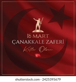 18 Mart Çanakkale Zaferi kutlu olsun. Traducción: Feliz 18 de Marzo Victoria de Çanakkale (Canakkale, Turquía) 