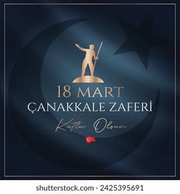 18 mart Çanakkale Zaferi kutlu olsun. (Çanakkale, Türkiye) Translation: Happy 18 March Çanakkale Victory (Canakkale, Turkey) 