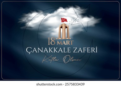 18 mart Çanakkale Zaferi kutlu olsun. (Çanakkale, Türkiye) Translation: Happy 18 March Çanakkale Victory (Canakkale, Turkey)