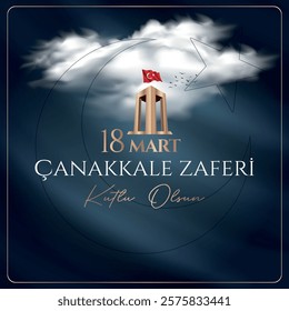 18 mart Çanakkale Zaferi kutlu olsun. (Çanakkale, Türkiye) Translation: Happy 18 March Çanakkale Victory (Canakkale, Turkey)