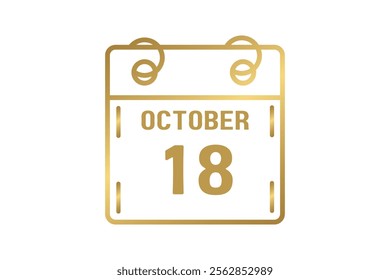 18 October calendar icon text page monthly web design on golden and white background vector, icon, or illustration with the month of October 18