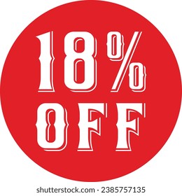 18% off and label vector and illustration art with Retro font and red color combination in white background.