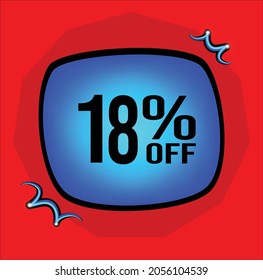 18% off , 18 percent, blue retangle, Red background, number percent eighteen off .