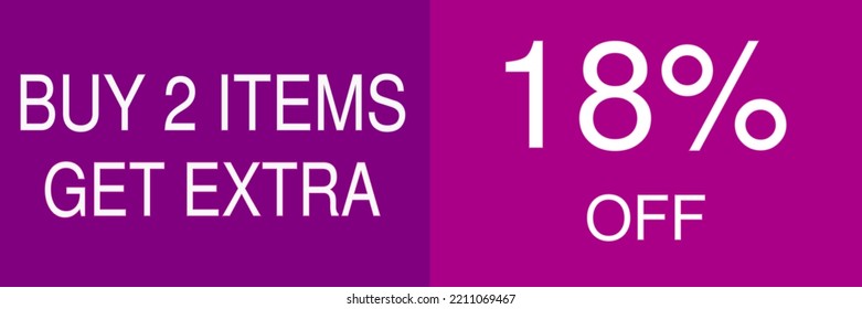 18% off sale gift. Promotion poster, label, flyer, sticker with white font and purple background. Vector illustration. Buy 2 items  get extra.