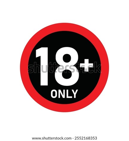 18+ Only vector icon white back ground, eighteen plus icon, vector