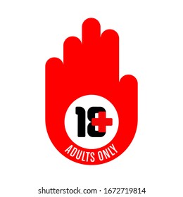 Signo de límite de edad de más de 18 años en forma de mano roja y la inscripción Adultos sólo en un fondo blanco. Deja de firmar. Objeto aislado 