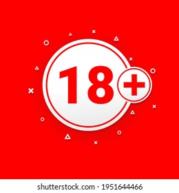18 plus. Age restriction sign. Under eighteen years prohibition sign. Illustration vector