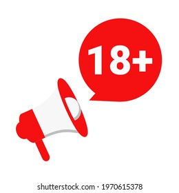 18 plus announcements from megaphone. Warning only for 18 years and over. Adult only. Illustration vector