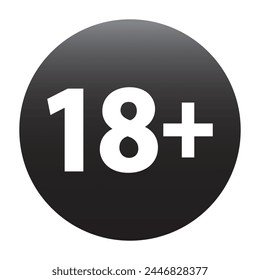 Nur 18 plus - schwarzes Symbol. Alter-Limit unter 18 Jahren ist verboten Kreis Zeichen Symbol Vektorillustration. Unter 18 Melden Sie sich an auf weißem Hintergrund. Über 18 nur zensiert. Achtzehn Jahre alt verboten.