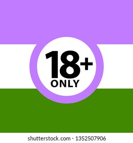 18 plus only sign warning symbol on the genderqueer pride flags background, LGBTQ (pride flags of lesbian, gay, bisexual, transgendered, and queer)