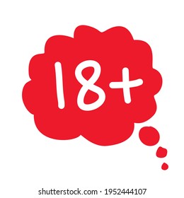 18 plus Schild. Denken Sie an Blase. Warnung erst seit 18 Jahren. Achtzehn Jahre älter. Unter achtzehn Jahren Verbotszeichen. Nur für Erwachsene. Illustrationsvektor