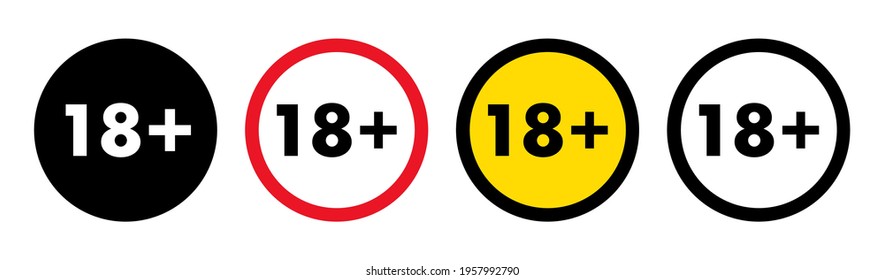 18 plus vector icons set. Under 18 not sign. Number eighteen circle. Age registration signs isolated on white background. 