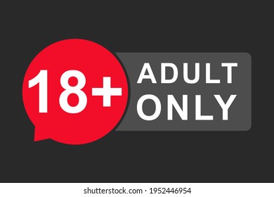 18 plus. Warning only for 18 years and over. Only for adults.. Isolated on dark background. Illustration vector