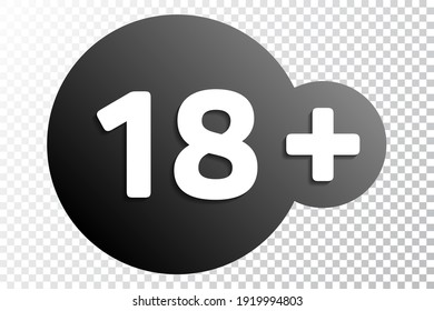 18 plus years old sign vector illustration. Adults content icon. 18 + age restriction sign vector icon. Eighteen plus years sticker, label, black round badge.