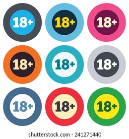 18 plus years old sign. Adults content icon. Colored round buttons. Flat design circle icons set. Vector